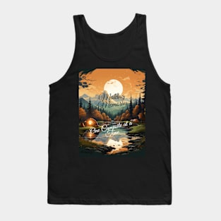 Making Memories One Campsite at a Time- Lakeside Camping Morning Bliss Tank Top